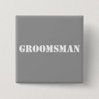Groomsman 2 Inch Square Button