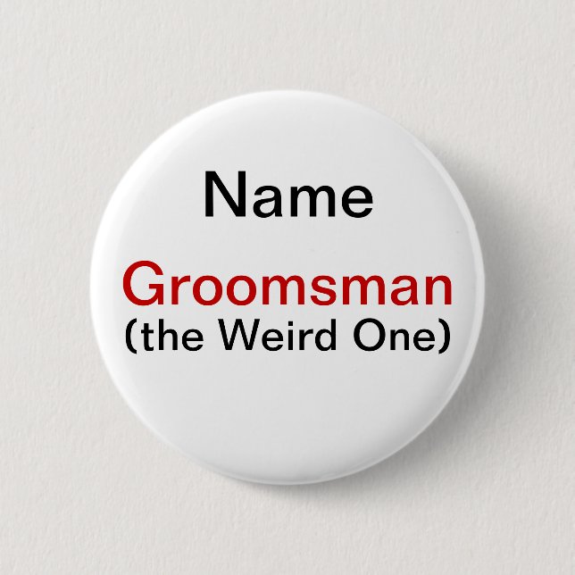 Groomsman Bachelor Party 2 Inch Round Button (Front)