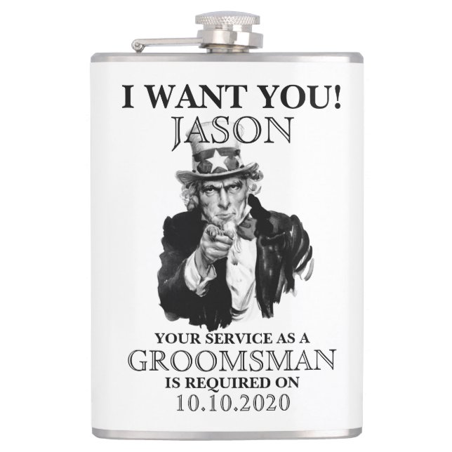 Groomsman Best Man Proposal Uncle Sam I WANT YOU Hip Flask (Front)
