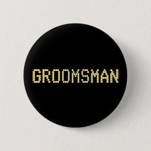 Groomsman. Black & Gold Colour.  Las Vegas Wedding 2 Inch Round Button