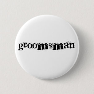 Groomsman Black Text 2 Inch Round Button