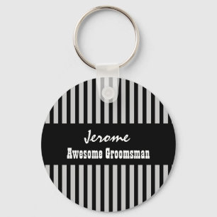 GROOMSMAN Custom Name Black Silver STRIPES V05 Keychain