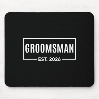Groomsman Est 2026 Wedding Bachelor Stag Party Mouse Pad