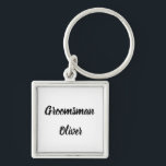 Groomsman Gift Custom Name Gifts Wedding Keychain<br><div class="desc">Beautiful calligraphy, black and white Groomsman keychain. Perfect for Wedding favours.</div>