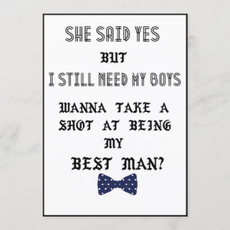 Groomsman or Best Man Proposal Wedding Invitation