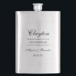 Groomsman Personalized Hip Flask<br><div class="desc">These 8 oz. metal flasks are a great favour for the groomsman in your wedding.  They are formal and traditional yet modern.  They'd be great for a bachelor party or weekend.</div>