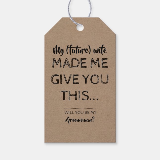 Groomsman Proposal Funny Gift Tags (Front)