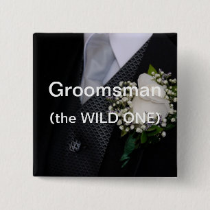 Groomsman The Wild One 2 Inch Square Button
