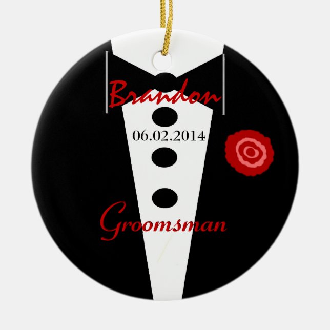 Groomsman Wedding Favour Custom Name Tux Ceramic Ornament (Front)