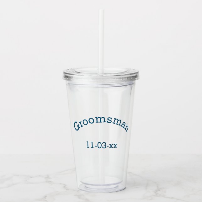 Groomsman with Wedding Date  Acrylic Tumbler (Front)