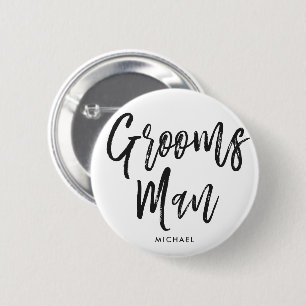 Groomsmen   Black Script Style Custom Wedding 2 Inch Round Button