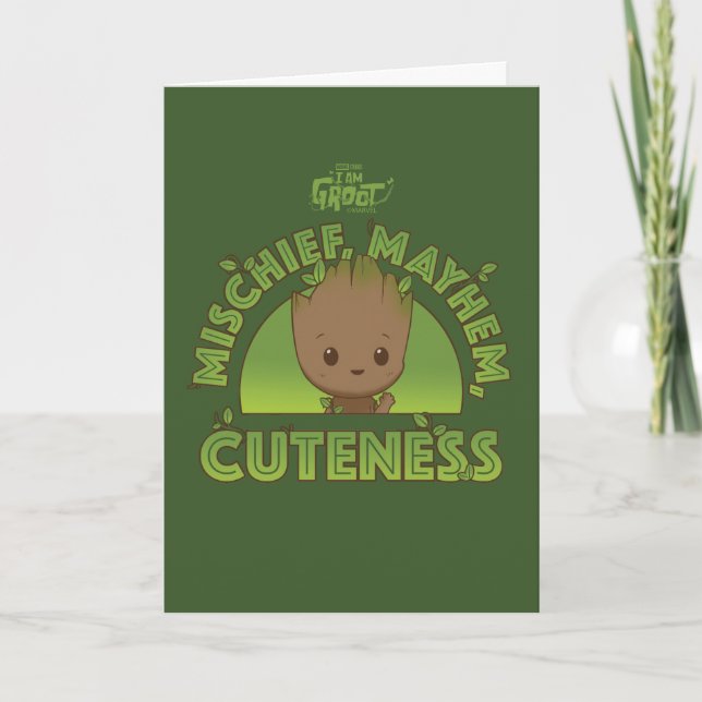 Groot - Mischief, Mayhem, Cuteness Card (Front)
