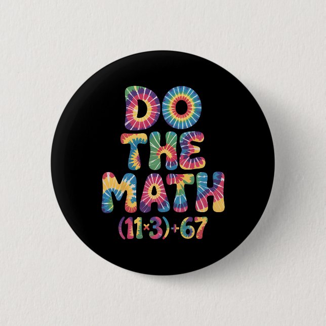 Groovy 100 Days School Math Equation Do The Math 1 2 Inch Round Button (Front)