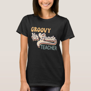 Groovy 4th Grade Teacher Retro Back To School Matc T-Shirt