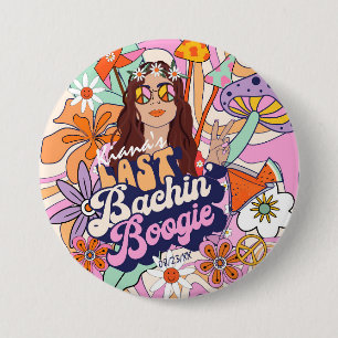Groovy 70s Bachelorette Last Bachin' Boogie ID929  3 Inch Round Button