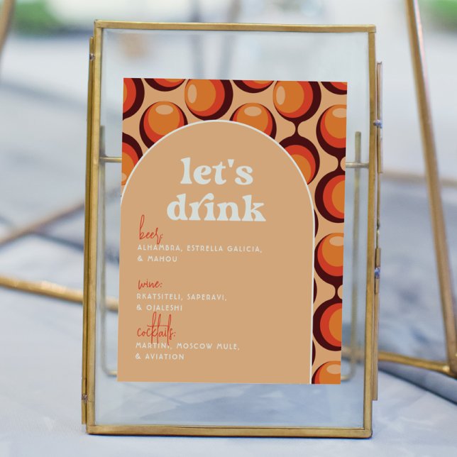 Groovy 70s Let's Drink Wedding Bar Sign (Creator Uploaded)