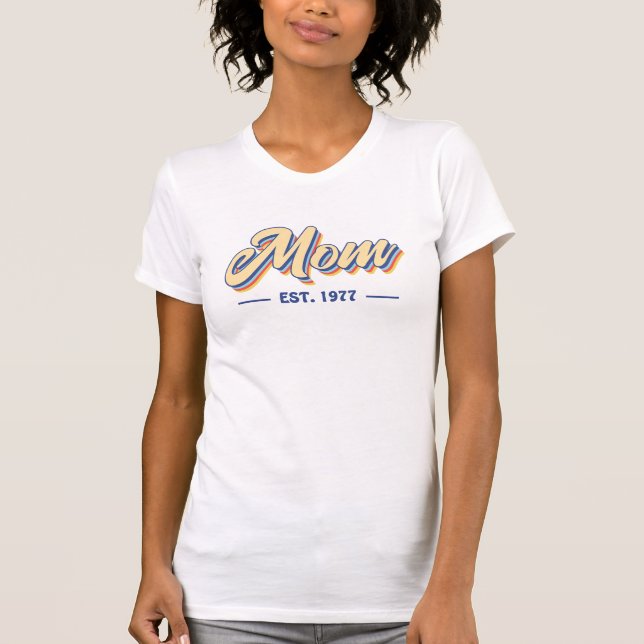 Groovy 70s Script Mom Established T-Shirt (Front)