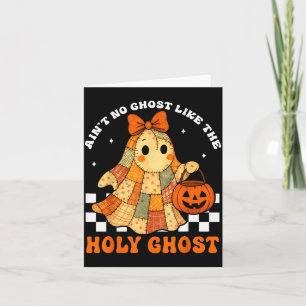 Groovy Ain’t No Ghost Like The Holy Christian Hall Card