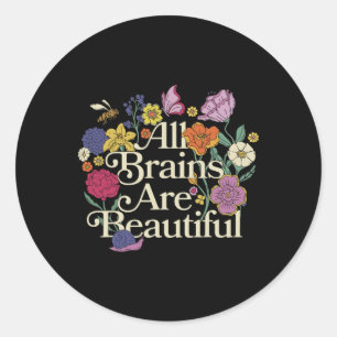 Groovy All Brains Are Beautiful Floral Autism Awar Classic Round Sticker