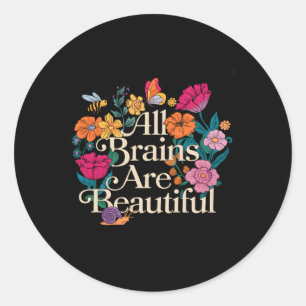 Groovy All Brains Are Beautiful Floral Autism Awar Classic Round Sticker