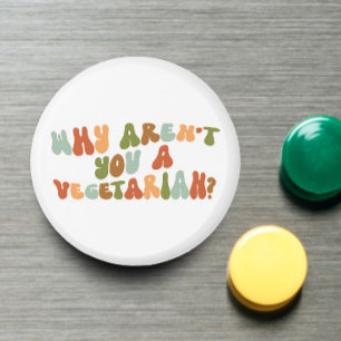 Groovy and Retro Why Aren't You a Vegetarian? Magnet