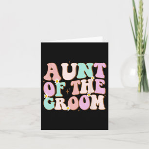 Groovy Aunt Of The Groom Wedding Shower Auntie Of Card