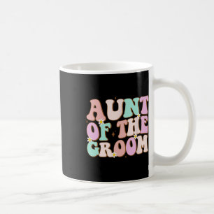 Groovy Aunt Of The Groom Wedding Shower Auntie Of Coffee Mug