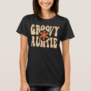 Groovy Auntie 70s Aesthetic Nostalgia 1970's Retro T-Shirt
