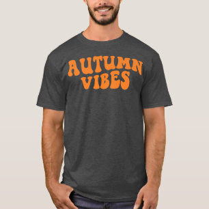 Groovy Autumn Vibes Retro Its Fall Yall Autumn Tha T-Shirt