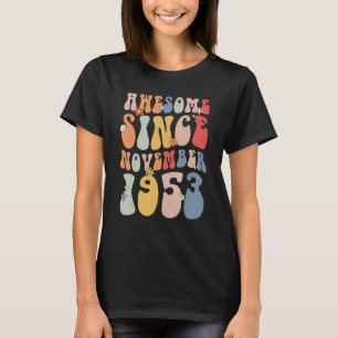 Groovy Awesome Since November 1953 Retro  69th T-Shirt