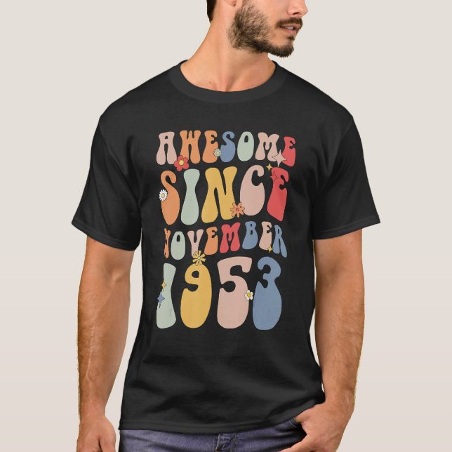Groovy Awesome Since November 1953 Retro  69th T-Shirt (Front)