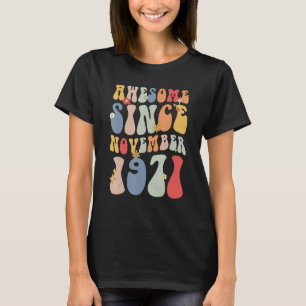 Groovy Awesome Since November 1971 Retro 51st T-Shirt