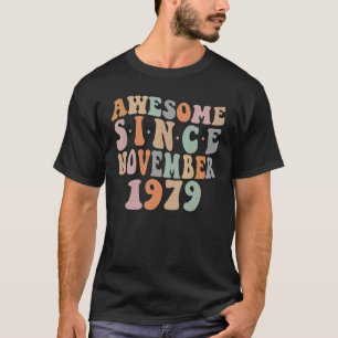 Groovy Awesome Since November 1979 43rd Birthday 4 T-Shirt