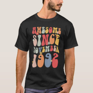 Groovy Awesome Since November 1992 Retro  30th T-Shirt