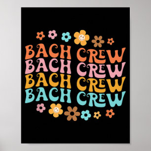 Groovy Bach Crew Funny Bachelorette Bridal Party  Poster