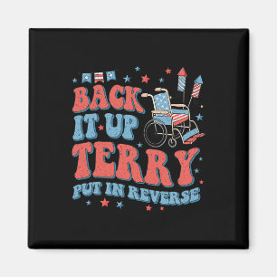 Groovy Back Up Terry Put It In Reverse Firework 4t Magnet