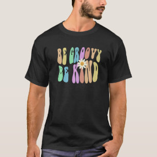 Groovy BE GROOVY BE KIND Retro Stop Bullying Choos T-Shirt