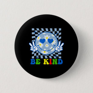 Groovy Be Kind Flower Kindness Smile Face Autism K 2 Inch Round Button