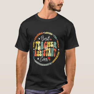 Groovy Best Teacher Assistant Ever Back School App T-Shirt