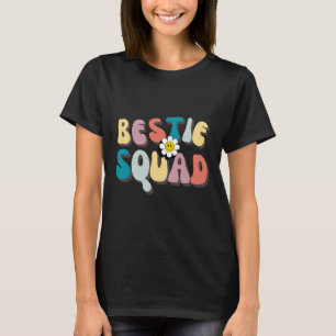 Groovy Bestie Squad Besties Trip Besties Matching T-Shirt