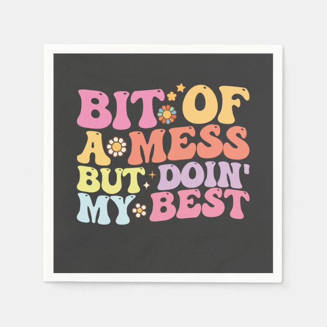 Groovy Bit Of A Mess But Doin' My Best Retro Napkin (Front)