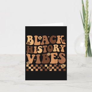 Groovy Black History Month Proud Melanin African A Card