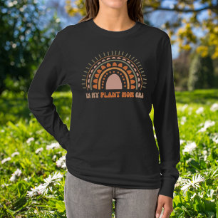 Groovy Boho Earthy Rainbow In My Plant Mom Era  T-Shirt