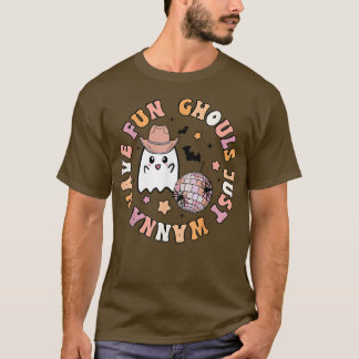 Groovy Boho Ghouls Just Wanna Have Fun Cute Hallow T-Shirt