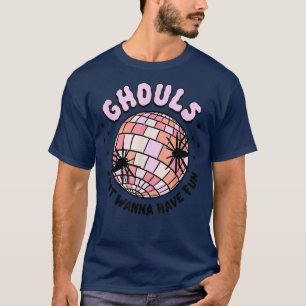 Groovy Boho Ghouls Just Wanna Have Fun Cute Hallow T-Shirt