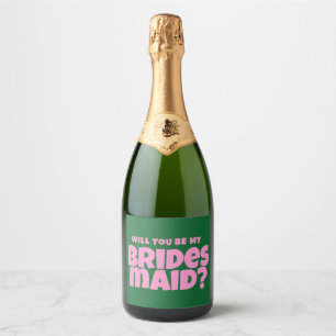 Groovy Bold green Pink Red Bridesmaid Proposal  Sparkling Wine Label