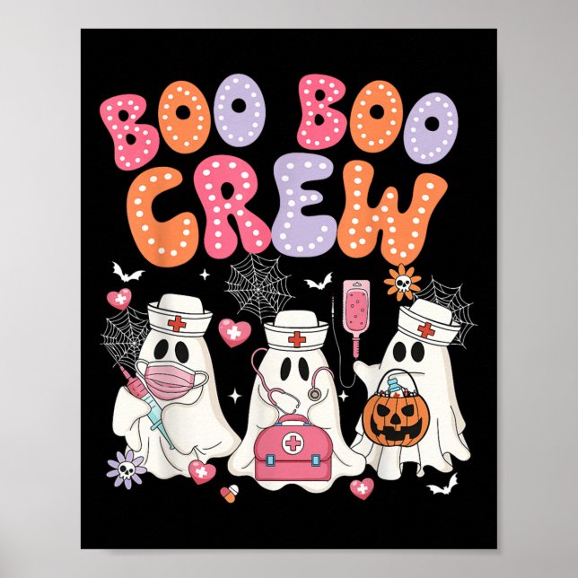 Groovy Boo Boo Crew Nurse Funny Ghost Halloween Te Poster (Front)