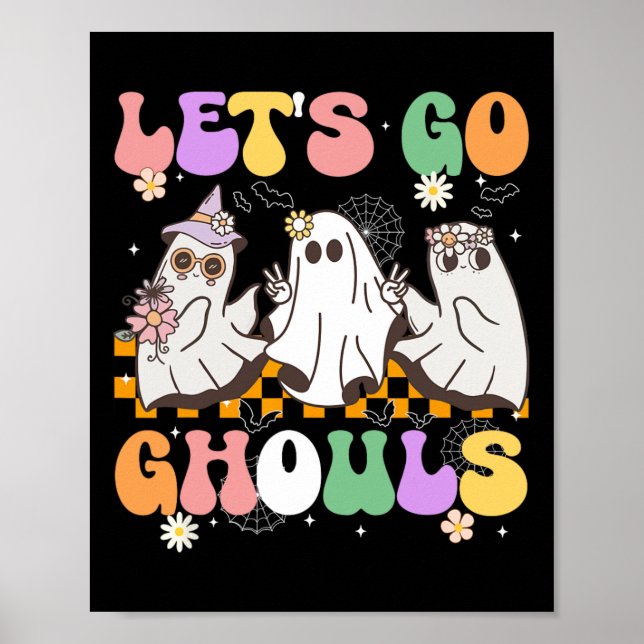 Groovy Boo Lets Go Ghouls Halloween Ghost Women Gi Poster (Front)