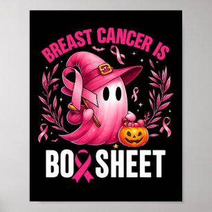 Groovy Breast Cancer Is Boo Sheet Awareness Hallow Poster