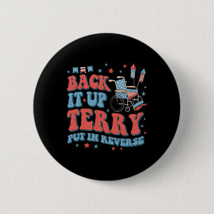 Groovy Byck Up Terry Put It In Reverse Firework 4t 2 Inch Round Button